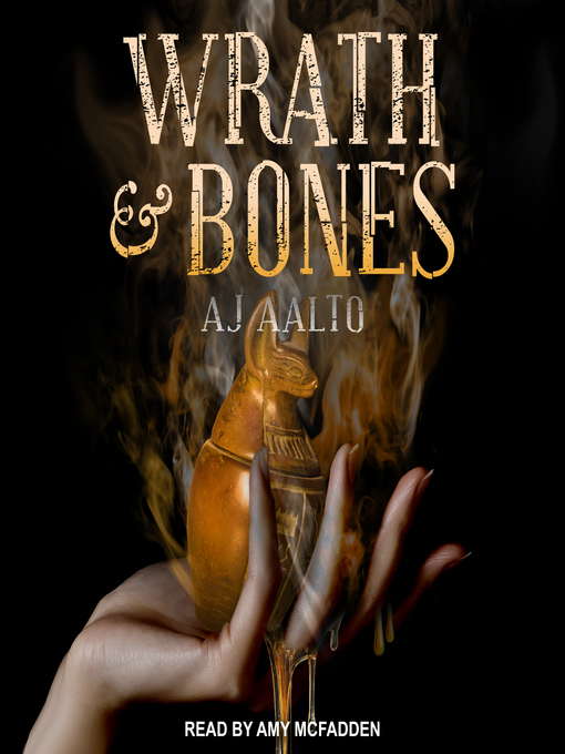 Title details for Wrath & Bones by A.J. Aalto - Wait list